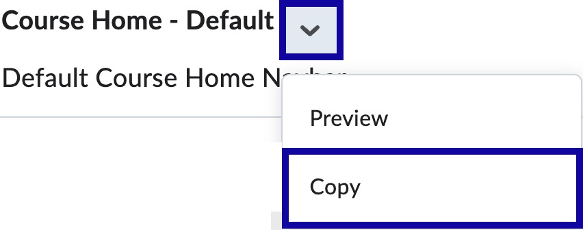 Select to copy the Course Home-Default.