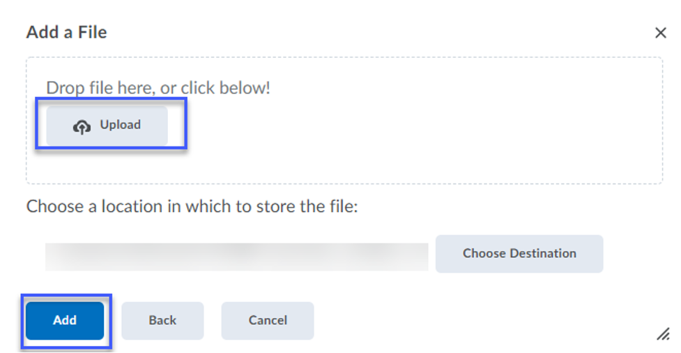 Add the file by selecting the Upload button.
