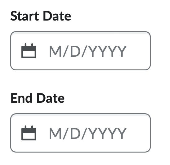 Start and End date fields