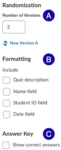 Select the options: A - Number of Versions, B - Formatting, C - Answer Key, and 4 - Print