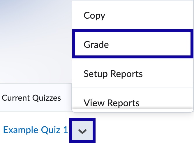 From the Actions menu, select Grade.