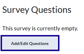 Survey questions with add/edit questions button