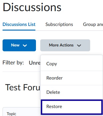 From the More Actions menu, select Restore.