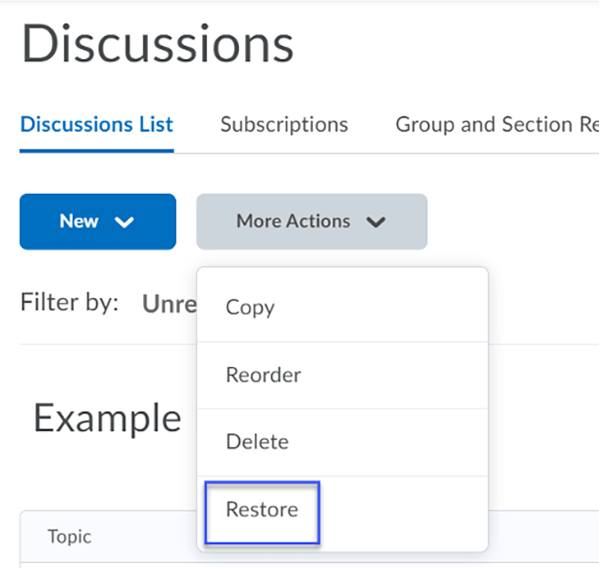 From the More Actions menu, select Restore.