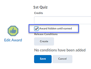 Check the box to hide the award until it is earned.