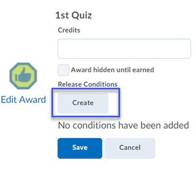 Select Create button under Release Conditions section.