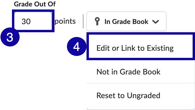 Enter max points and select Edit or Link to Existing from the In Grade Book menu.