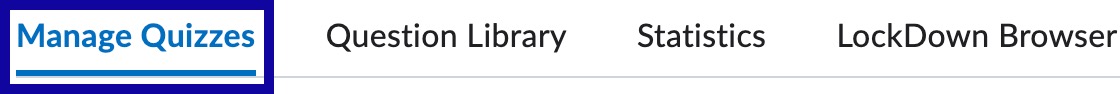 Select Manage Quizzes.