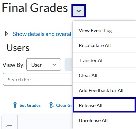 Release All grades from the Final Grades drop-down.