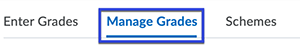 Grades edit options with Manage Grades selected.