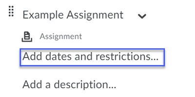 Showing the location of the Add dates and restrictions option under the Topic title.