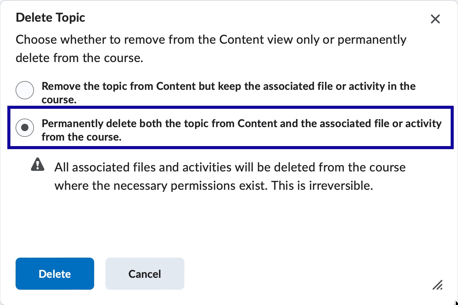 Select the Permanently delete both the topic from Content and the associated file or activity from the course option