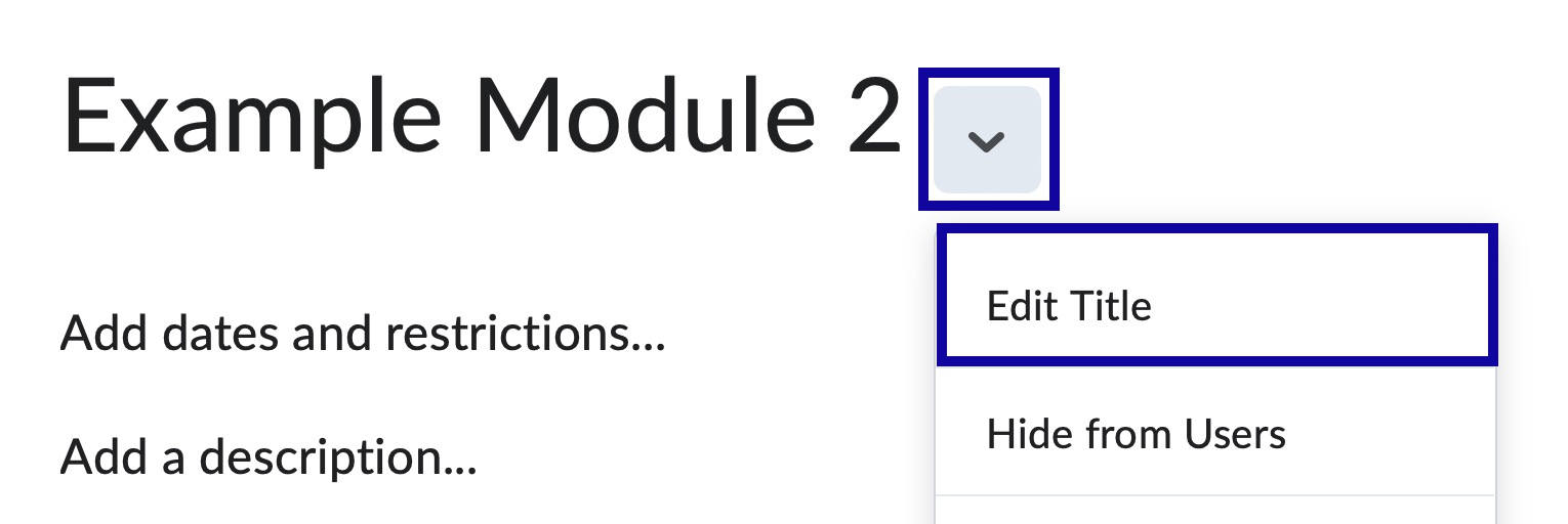 Select the drop down menu for a module and then select Edit Title