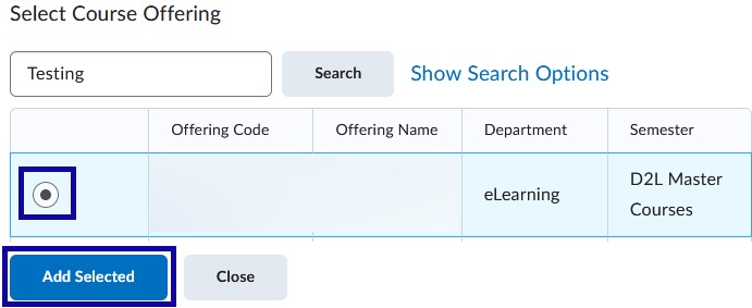 Radio button for the course to copy from selected, then select the Add Selected button.