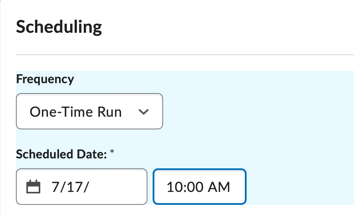 Scheduling a run date and time