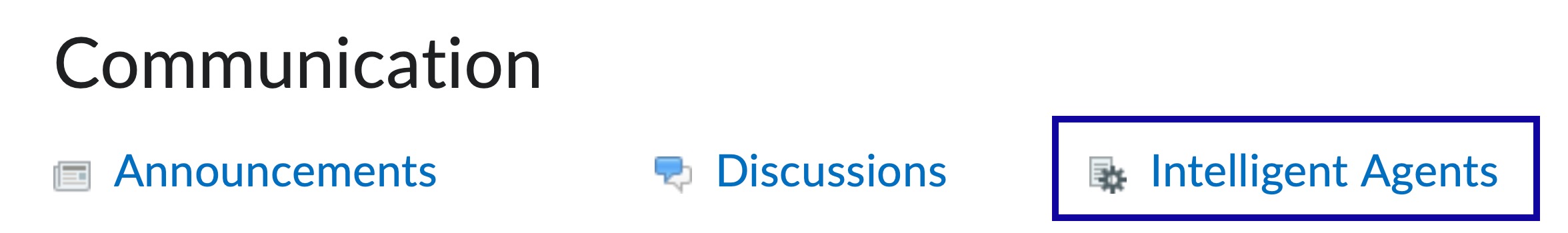 Intelligent Agents within the Course Admin Menu