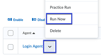 You can manually run an agent by selecting Run Now from the drop down list.