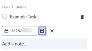 Save Icon should be selected to save the due date.