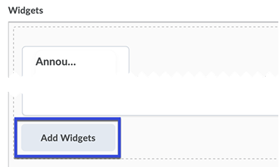 Select the Add Widgets button where you wish it to be added.