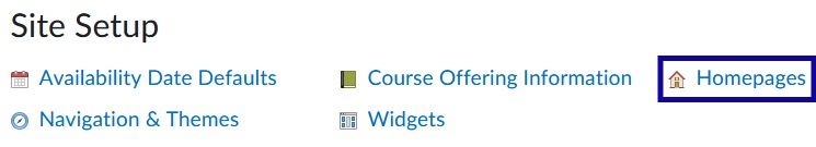 Select Homepages from the options.