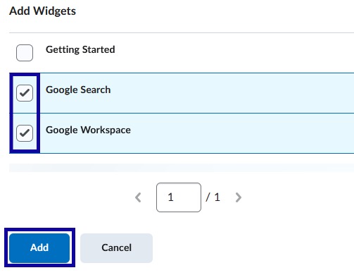 Choose which widget you would like to add and select Add.