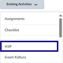 3. From the Existing Activities dropdown menu, select H5P.