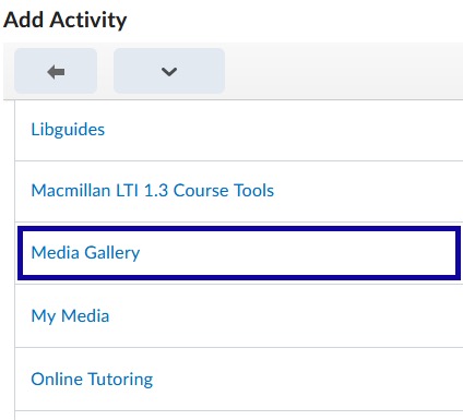 Screenshot of the Add Activity menu, highlighing the Media Gallery launch option.