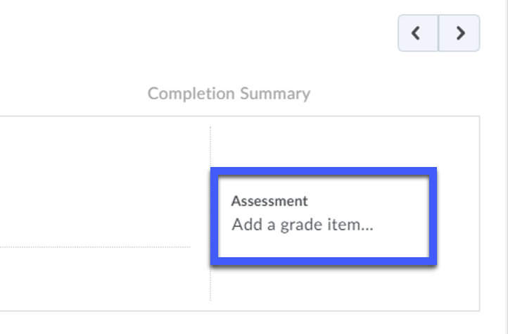 Under Assessment, you are now able to select Add A Grade Item.