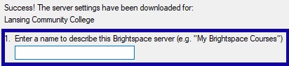 Preconfigured Server Settings Wizard: Enter a name to describe the Brightspace Server.