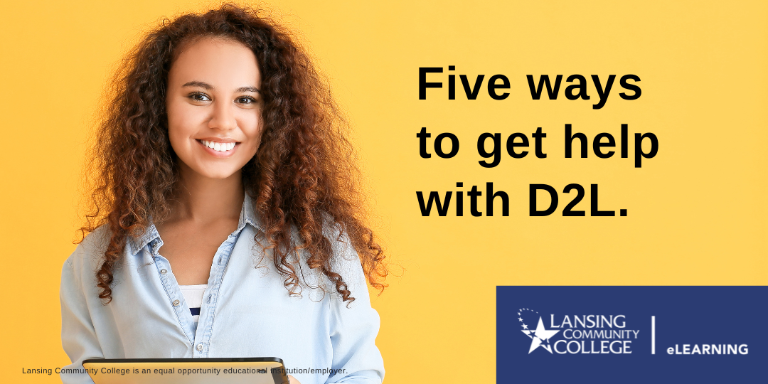 Five Ways to Get Help with D2L