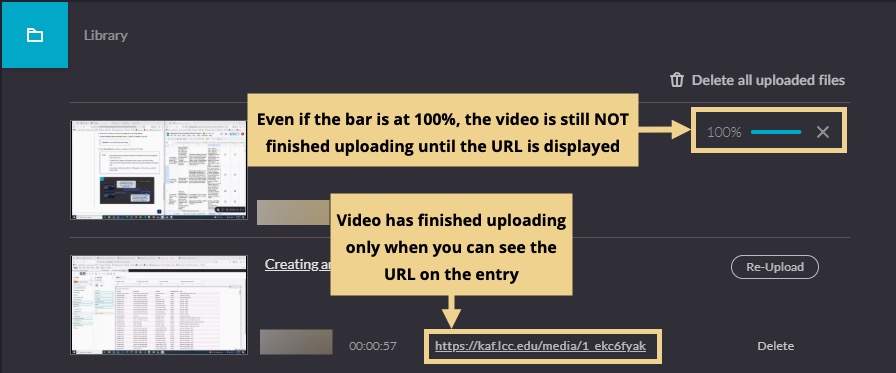 Screenshot of the Kaltura Capture Upload Screen. There are two added texts. "Finished uploading when you can see the URL on the entry." with an arrow pointing to the URL. The other text reads "even if showing 100%, it is not finished uploading until the URL is displayed."