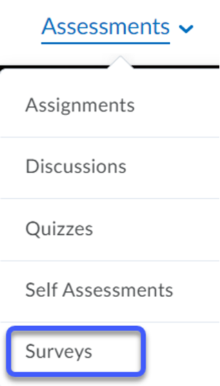 Access the Surveys navigation item from the Assessments menu