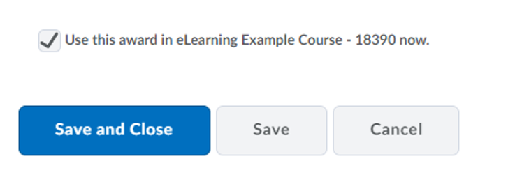 Select the checkbox to determine which course(s) you would like to use this award in.