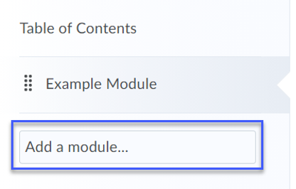 To add a module, enter the title of the module in the Add a module textbox.