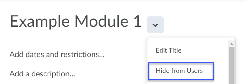 From the drop-down menu, select Hide from Users.