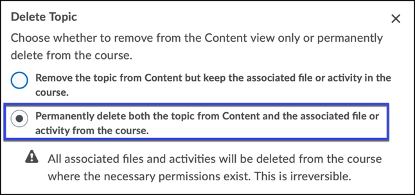 D2L Content deletion options with "Permanently delete both the topic from Content and the associated file or activity from the course" selected