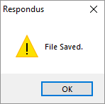 Select Ok to verify the file has been saved.