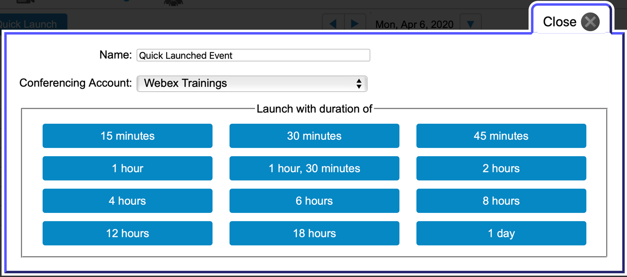 Screenshot of the Quick Launch options, highlighting the Duration options.